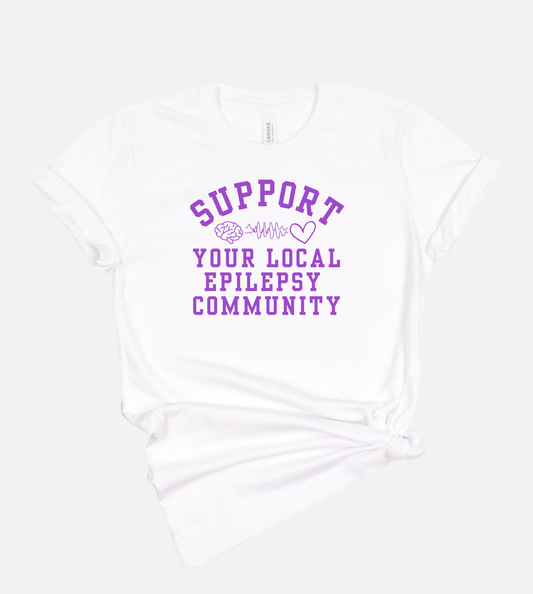 Support Your Local Epilepsy Community Tshirt