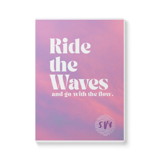 “Ride the Waves and Go With the Flow” Journal
