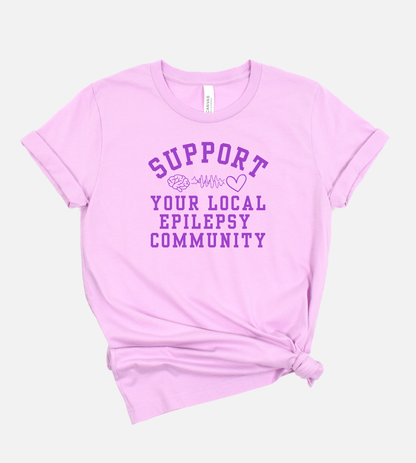 Support Your Local Epilepsy Community Tshirt