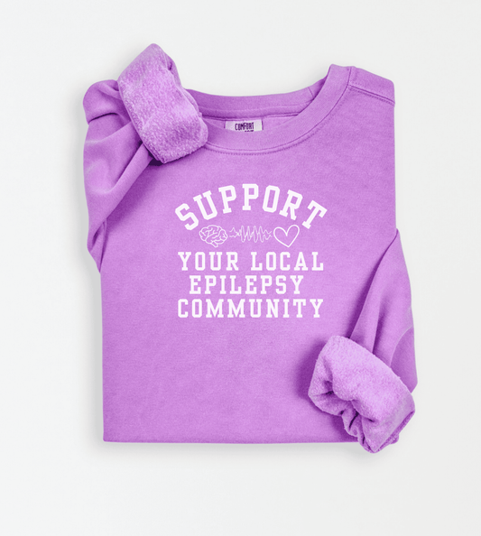 Support Your Local Epilepsy Community Sweatshirt